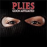 Plies - Goon affiliated