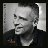 Eros Ramazzotti - Ali e radici