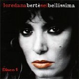 Loredana BertÃ¨ - Sei bellissima: Best of Loredana Berte (Disco 1)