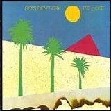 The Cure - Boys don't cry
