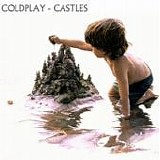 Coldplay - Castles
