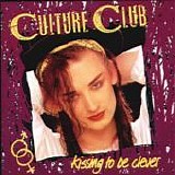 Culture Club - Kissing to be clever