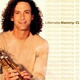 Kenny G - Ultimate