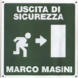 Marco Masini - Uscita di sicurezza