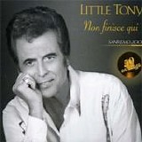 Little Tony - Non finisce quì