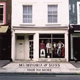Mumford & Sons - Sigh no more