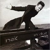 Nek - In due