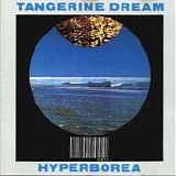 Tangerine Dream - Hyperborea