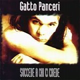 Gatto Panceri - Succede a chi ci crede
