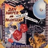 Ben Harper and Relentless7 - White lies for dark times
