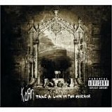 Korn - Take a look in the mirror