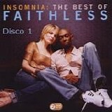 Faithless - Insomnia: The best of Faithless (Disco 1)