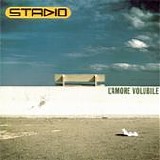Stadio - L'amore volubile
