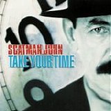 Scatman John - Take your time