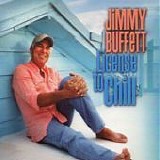 Jimmy Buffett - License to chill