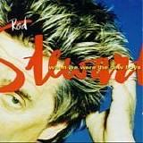 Rod Stewart - When we were the new boys