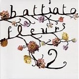 Franco Battiato - Fleurs 2