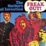 Frank Zappa & The Mothers of Invention - Freak out!