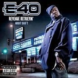 E-40 - Revenue retrievin' - Night shift