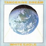 Tangerine Dream - White eagle