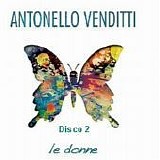 Antonello Venditti - Le donne (Disco 2)