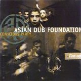 Asian Dub Foundation - Conscious party