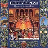 Rondò Veneziano - Venezia romantica
