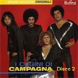 I Cugini di Campagna - I grandi successi originali (Disco 2)