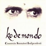 C.S.I. Consorzio Suonatori Indipendenti - Ko de mondo
