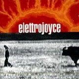 Elettrojoyce - Elettrojoyce