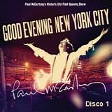 Paul McCartney - Good evening New York City (Disco 1)