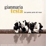 Gianmaria Testa - Da questa parte del mare