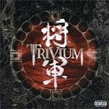 Trivium - Shogun
