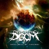 Impending Doom - There will be violence