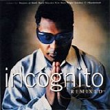 Incognito - Remixed