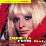 Gabriella Ferri - I grandi successi originali (Disco 2)