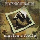 Eugenio Finardi - Musica ribelle