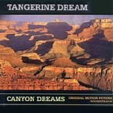 Tangerine Dream - Canyon dreams