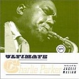 Charlie Parker - Ultimate