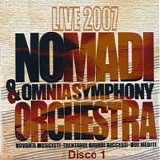 Nomadi & Omnia Symphony Orchestra - Live 2007 (Disco 1)