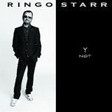 Ringo Starr - Y not