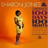 Sharon Jones & The Dap-Kings - 100 days, 100 nights