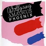 Phoenix - Wolfgang Amadeus Phoenix