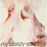 My Bloody Valentine - Isn't anything
