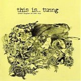 Tunng - This Is...Tunng: Mother's daughter and other songs