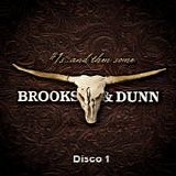 Brooks & Dunn - #1sâ€¦ and then some (Disco 1)