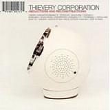 Thievery Corporation - Abductions and Reconstructions