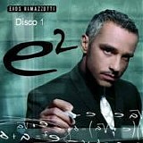 Eros Ramazzotti - e2 (Disco 1)