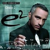 Eros Ramazzotti - e2 (Disco 2)