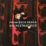 Francesco Renga - Orchestra e voce